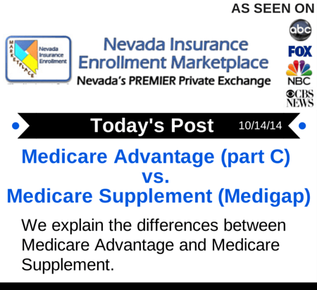 10-14-14 Post | Medicare Advantage vs. Medicare Supplement