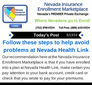 Post 5-13-14 Steps to avoid problems with Nevada Health Link