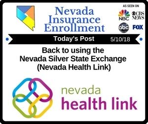 Post - Back To Using The Nevada Silver State Exchange (Nevada Health Link)