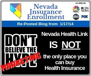 RePost - Nevada Health Link Is NOT The Only Place You Can Buy Health Insurance