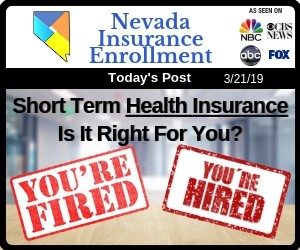 Post - Short Term Health Insurance in Nevada. Is It Right For You?