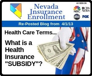 RePost - Health Care Terms. What is a Health Insurance Subsidy?