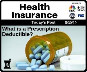 Post - What is a Prescription Drug Deductible?