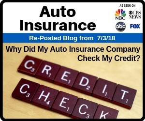 RePost - Why Did My Auto Insurance Company Check My Credit