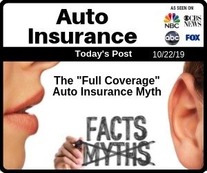Post - The Full Coverage Auto Insurance Myth