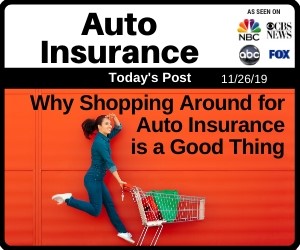 Post - Why Shopping Around for Auto Insurance Is a Good Thing