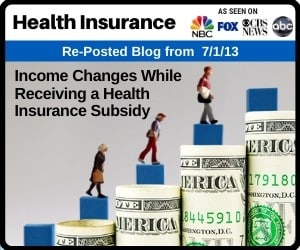 RePost - Income Changes While Receiving a Health Insurance Subsidy