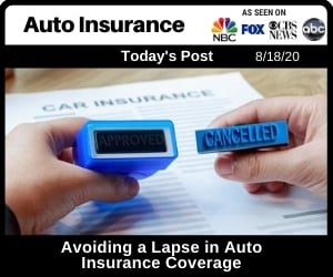Post - Why You Should Avoid a Lapse in Auto Insurance Coverage