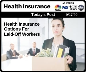 Post - Health Insurance Options For Laid-Off Workers