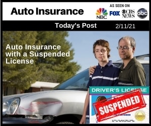 Todays Post - Auto Insurance with a Suspended License