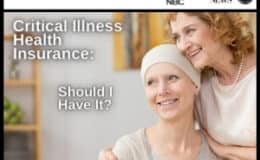 Critical Illness Health Insurance: Should I Have It?