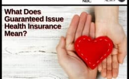 What Does Guaranteed Issue Health Insurance Mean?