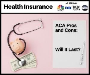 ACA Pros and Cons: Will It Last?