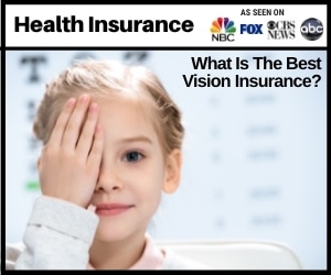 What Is the Best Vision Insurance?
