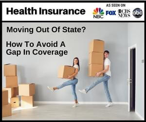How To Avoid Health Insurance Coverage Gaps When Moving Out Of State