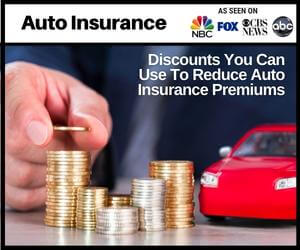 Discounts You Can Use To Reduce Auto Insurance Premiums