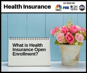 What is Health Insurance Open Enrollment?