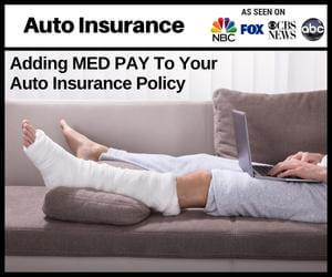 Why You Should Add MED PAY To Your Auto Insurance Policy
