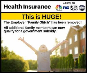 Family Glitch Removed for Family Members With Employer Coverage