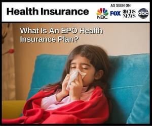 What is an EPO Health Insurance Plan?