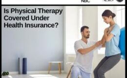 Is Physical Therapy Covered Under Health Insurance?