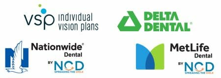 VSP Vision, Delta Dental, Nationwide dental, Metlife dental