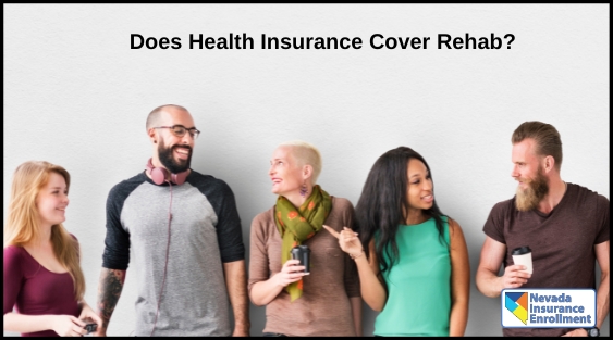 Does Health Insurance Cover Drug Rehab? Does Health Insurance Cover Drug Rehab?