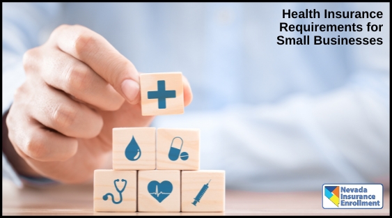 Health Insurance Requirements For Small Businesses Health Insurance Requirements For Small Businesses