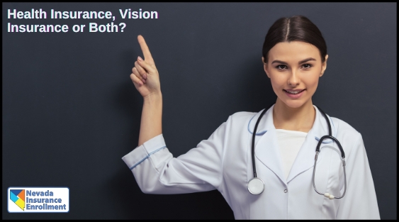 Health Insurance, Vision Insurance or Both? Health Insurance, Vision Insurance or Both?