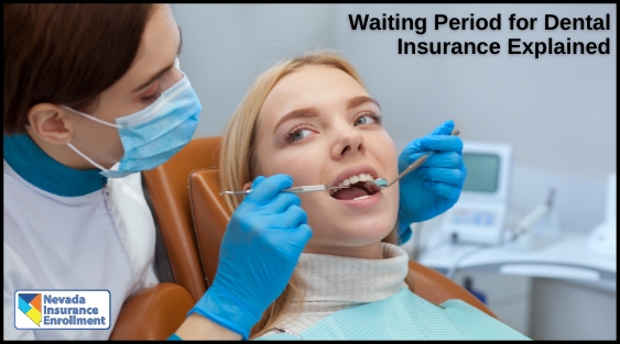 Waiting Period for Dental Insurance Explained Waiting Period for Dental Insurance Explained