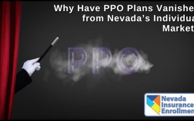 Why Have PPO Plans Vanished from Nevada’s Individual Market?